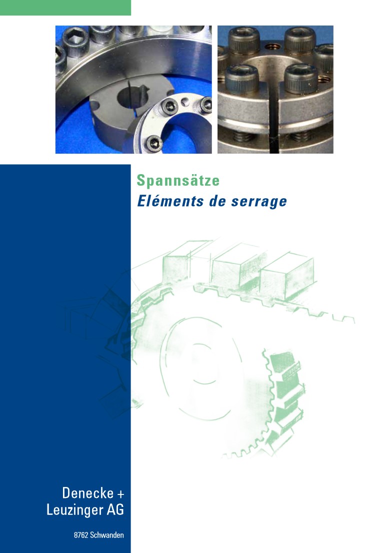 Katalog Spannsätze, Elements de serrage Denecke + Leuzinger AG